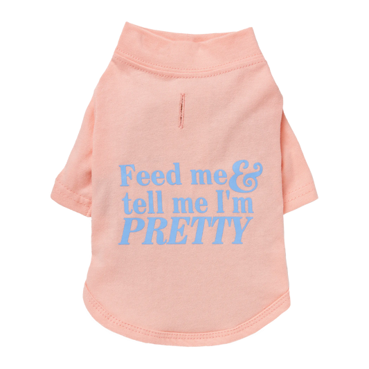 La camiseta esencial: Feed Me &amp; Tell Me I'm Pretty