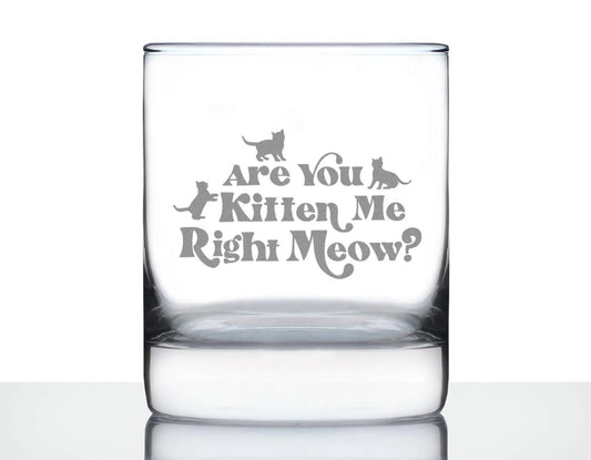 Kitten Me Right Meow Whiskey Rocks Glass